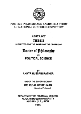 Political Parties in Jammu and Kashmir Have Invariably Derived Their Support from Considerations of Community, Caste, Region Etc