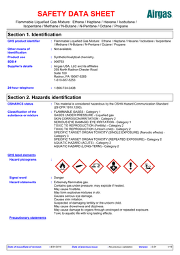 SAFETY DATA SHEET Flammable Liquefied Gas Mixture: Ethane / Heptane / Hexane / Isobutane / Isopentane / Methane / N-Butane / N-Pentane / Octane / Propane Section 1