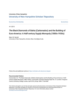 The Black Diamonds of Bahia (Carbonados) and the Building of Euro-America: a Half-Century Supply Monopoly (1880S-1930S)