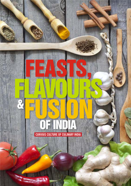 Feasts, Flavours & Fusion of India