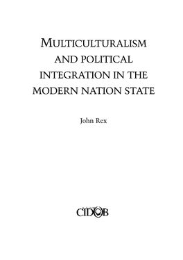 Multiculturalism and Political Integration in the Modern Nation State