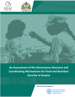 An Assessment of the Governance Structure and Coordinating Mechanisms for Food and Nutrition Security in Guyana