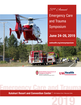 Annual Emergency Care and Trauma Symposium June 24-26, 2019