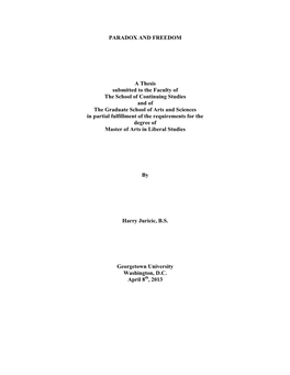 PARADOX and FREEDOM a Thesis Submitted to the Faculty of The