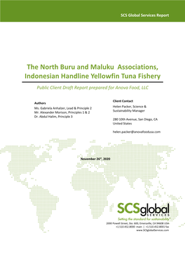 The North Buru and Maluku Associations, Indonesian Handline Yellowfin Tuna Fishery Public Client Draft Report Prepared for Anova Food, LLC