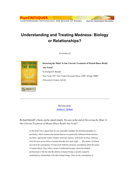 Understanding and Treating Madness: Biology Or Relationships?