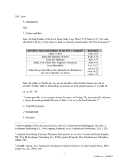 XIV. Jude A. Designation Jude B. Author and Date Jude, the Half
