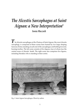 The Alcestis Sarcophagus at Saint Aignan: a New Interpretation1 Sonia Mucznik