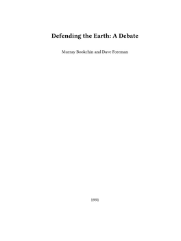 Defending the Earth: a Debate