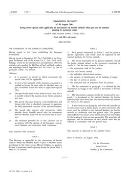 Official Journal of the European Communities 4.9.2001 L 235/23 COMMISSION DECISION of 20 August 2001 Laying Down Special Rules A