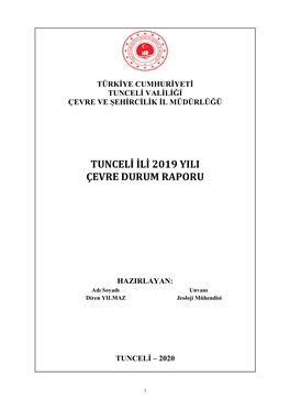 Tunceli Ili 2019 Yili Çevre Durum Raporu