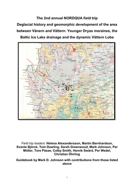 The 2Nd Annual NORDQUA Field Trip Deglacial History and Geomorphic