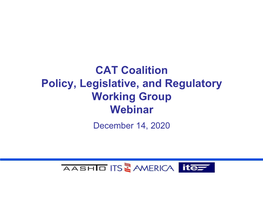 CAT Coalition Policy, Legislative, and Regulatory Working Group Webinar