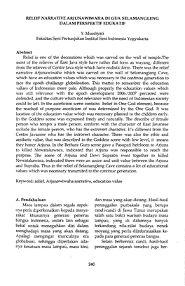 RELIEF NARRATIVE ARJUNAWIWAHA DI GUA SELAMANGLENG DALAM PERSPEKTIF EDUKATIF Y. Murdiyati Fakultas Seni Pertunjukan Institut Seni