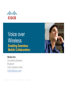 Voice Over Wireless Enablingenabling Seamlessseamless Mobilemobile Collaboration:Collaboration