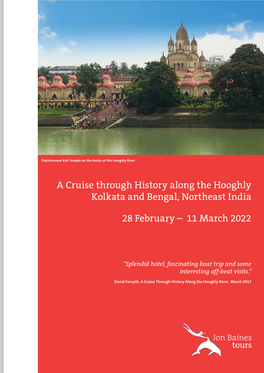 A Cruise Through History Along the Hooghly Kolkata and Bengal, Northeast India