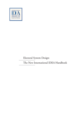 Electoral System Design: the New International IDEA Handbook