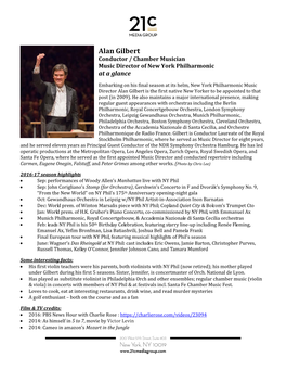 Alan Gilbert Conductor / Chamber Musician Music Director of New York Philharmonic at a Glance