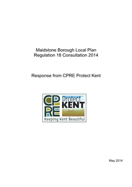 Maidstone Borough Local Plan Regulation 18 Consultation 2014 Response from CPRE Protect Kent