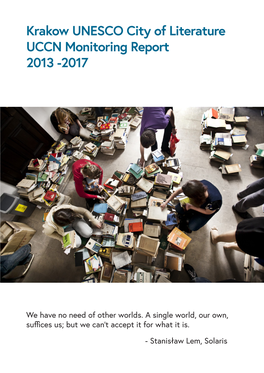 Krakow UNESCO City of Literature UCCN Monitoring Report 2013 -2017