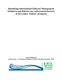 Identifying International Fisheries Management Initiatives and Fisheries Law Enforcement Barriers in Sri Lanka –Fishers’ Prospects