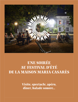 Une Soirée Au Festival D'été De La Maison Maria Casarès