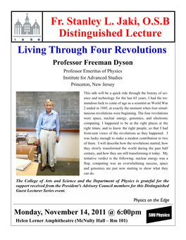 Freeman Dyson Professor Emeritus of Physics Institute for Advanced Studies Princeton, New Jersey