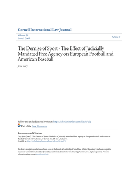 The Effect of Judicially Mandated Free Agency on European Football and American Baseball,