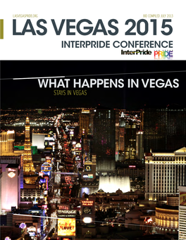 What Happens in Vegas  Stays in Vegas 2 Las Vegas Pride 2015 Interpride Agm Bid Las Vegas Pride 2015 Interpride Agm Bid 3