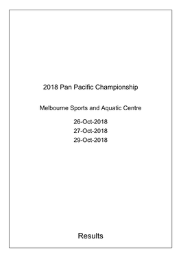 Results 2018 Pan Pacific Championship, 26-Oct-2018 - Results Generated: 05-May-2020 14:47:49