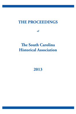 The South Carolina Historical Association 2013 