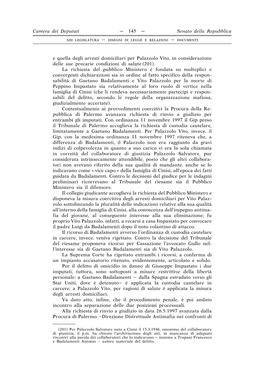 E Quella Degli Arresti Domiciliari Per Palazzolo Vito, in Considerazione Delle Sue Precarie Condizioni Di Salute (201)