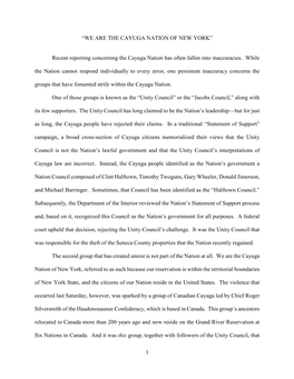 1 “WE ARE the CAYUGA NATION of NEW YORK” Recent Reporting Concerning the Cayuga Nation Has Often Fallen Into Inaccuracies