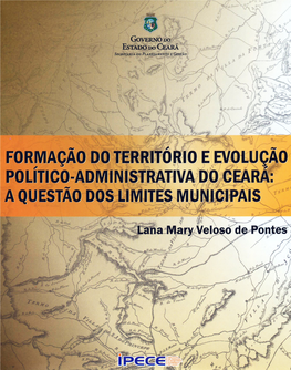 Formação Do Território E Evolução Político- Administrativa Do Ceará