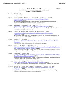 Wednesday, March 22, 2017 [W404] ROCKY CLUES ABOUT IMPACT CRATERING PROCESSES 8:30 A.M. Waterway Ballroom 6 Chairs: Aaron Cavo