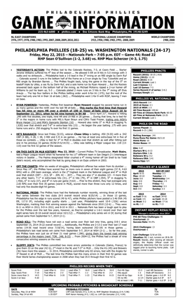 PHILADELPHIA PHILLIES (18-25) Vs. WASHINGTON NATIONALS (24-17) Friday, May 22, 2015 – Nationals Park – 7:05 P.M
