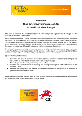 Safe Roads Road Safety: Everyone's Responsibility 4 June 2019, Lisbon, Portugal