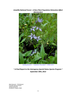 Umatilla National Forest – a Rare Plant Population Relocation Effort 2012 & 2013 ~ a Final Report to T