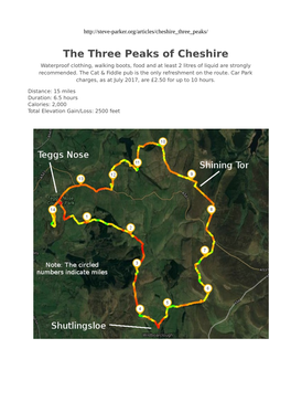 The Three Peaks of Cheshire Waterproof Clothing, Walking Boots, Food and at Least 2 Litres of Liquid Are Strongly Recommended