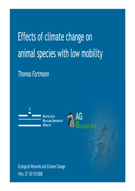 Effects of Climate Change on Animal Species with Low Mobility