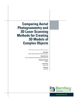 Comparing Aerial Photogrammetry and 3D Laser Scanning Methods for Creating 3D Models of Complex Objects