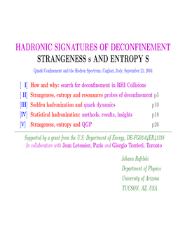 HADRONIC SIGNATURES of DECONFINEMENT STRANGENESS S and ENTROPY S Quark Conﬁnement and the Hadron Spectrum, Cagliari, Italy, September 21, 2004