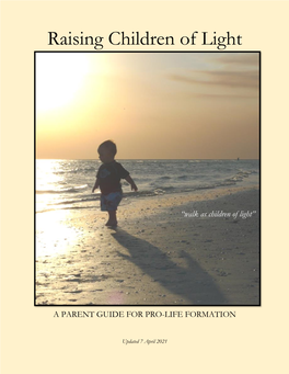 Raising Children of Light: a Parent's Guide for Pro-Life Formation