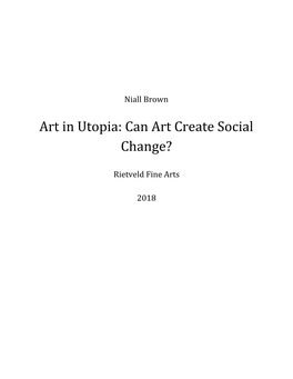 Art in Utopia: Can Art Create Social Change?