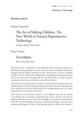 The Art of Making Children. the New World of Assisted Reproductive Technology London: Karnac Books, 2017