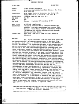 Restructuring Neighborhood High Schools: the House Plan Solution. INSTITUTION Ba-Lk Street Coll