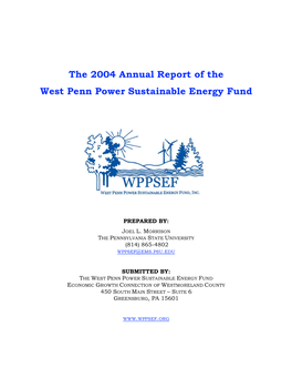 2004 Annual Report of the West Penn Power Sustainable Energy Fund