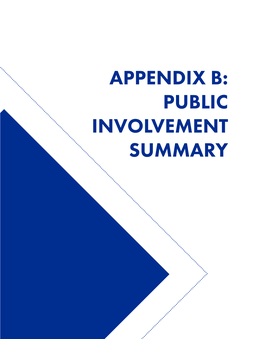 APPENDIX B: PUBLIC INVOLVEMENT SUMMARY Public Involvement Plan