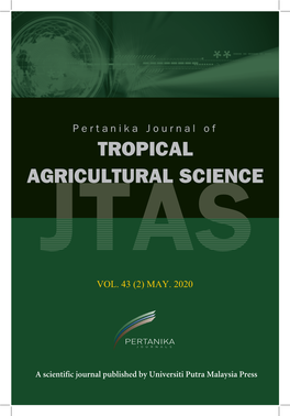 Tropical Agricultural Science Journal of Tropical Agricultural Science Journal of Tropical Agricultural Science VOL