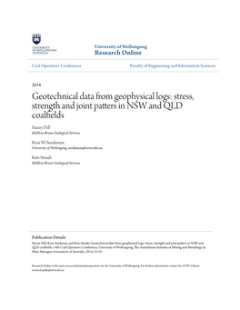 Geotechnical Data from Geophysical Logs: Stress, Strength and Joint Patters in NSW and QLD Coalfields Stacey Pell Mcelroy Bryan Geological Services